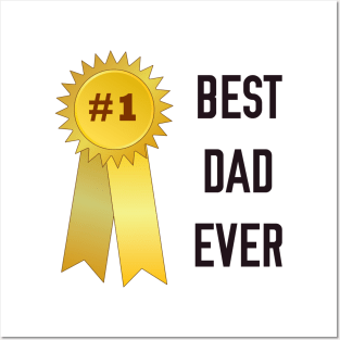 BEST DAD EVER Posters and Art